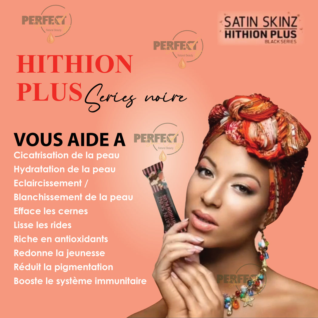 Satin Skinz HITHION PLUS - Meilleur Complement alimentaire pour Peaux Noires, Claires et Métissées